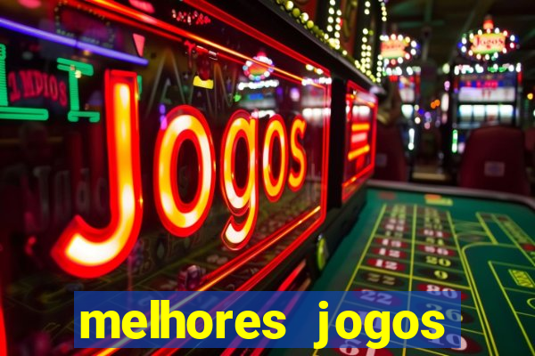 melhores jogos gratis para celular